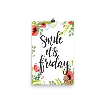 Poster Wall Art Portrait Print - Smile It's Friday - Watercolor Red Poppy Flowers Green Leaves Leaf