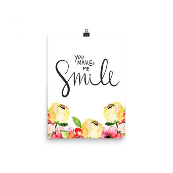 Poster Wall Art Portrait Print - You Make Me Smile - Cream Pink Red Flowers