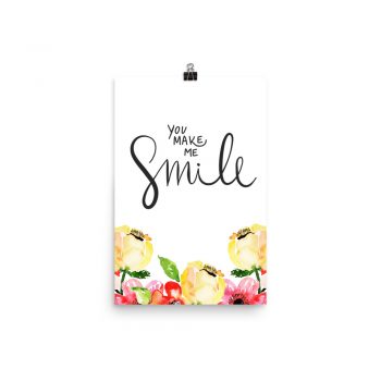 Poster Wall Art Portrait Print - You Make Me Smile - Cream Pink Red Flowers