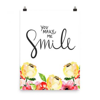 Poster Wall Art Portrait Print - You Make Me Smile - Cream Pink Red Flowers