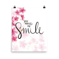 Poster Wall Art Portrait Print - You Make Me Smile - Watercolor Hot Bright Pink Flowers