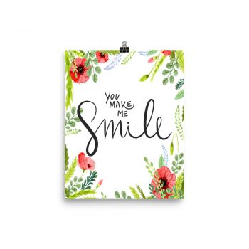 Poster Wall Art Portrait Print - You Make Me Smile - Watercolor Red Poppy Flowers Green Leaves Leaf