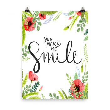 Poster Wall Art Portrait Print - You Make Me Smile - Watercolor Red Poppy Flowers Green Leaves Leaf