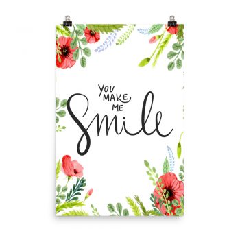 Poster Wall Art Portrait Print - You Make Me Smile - Watercolor Red Poppy Flowers Green Leaves Leaf