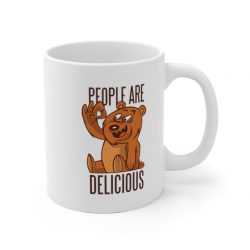 White Coffee Mug - Bear People Are Delicious