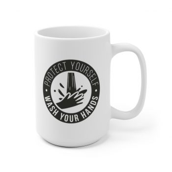 White Coffee Mug - Covid 19 Protect Yourself Wash Your Hands