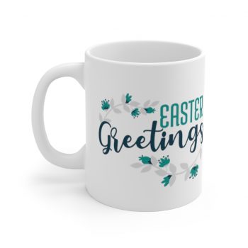 White Coffee Mug - Easter Greetings Flowers Blue Teal