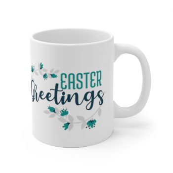 White Coffee Mug - Easter Greetings Flowers Blue Teal