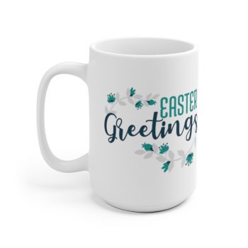 White Coffee Mug - Easter Greetings Flowers Blue Teal