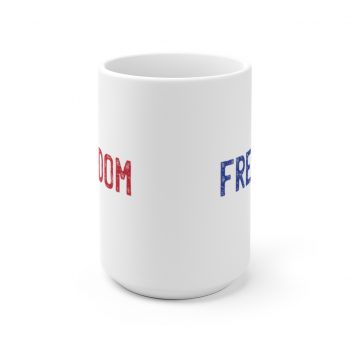 White Coffee Mug - Freedom USA Red White Blue