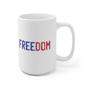 White Coffee Mug - Freedom USA Red White Blue