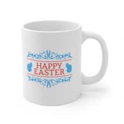 White Coffee Mug - Happy Easter Eggs Red Blue