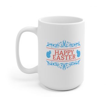 White Coffee Mug - Happy Easter Eggs Red Blue