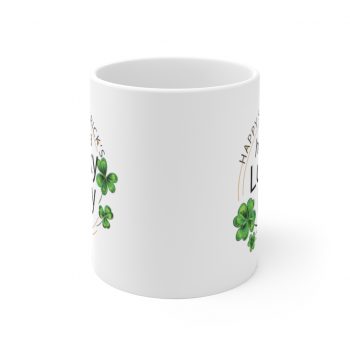 White Coffee Mug - Happy St Patricks Day Have a Lucky Day Shamrock