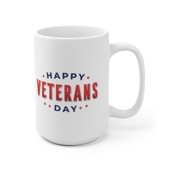 White Coffee Mug - Happy Veterans Day