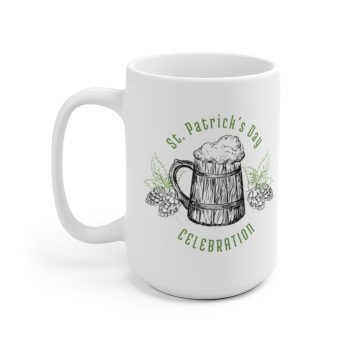 White Coffee Mug - Have a Lucky St Patricks Day Pipe Clover Shamrock