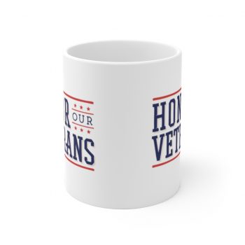 White Coffee Mug - Honor Our Veterans