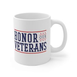 White Coffee Mug - Honor Our Veterans