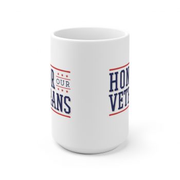 White Coffee Mug - Honor Our Veterans