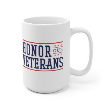 White Coffee Mug - Honor Our Veterans