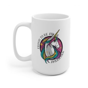 White Coffee Mug - Proud To Be An Americorn - American Unicorn