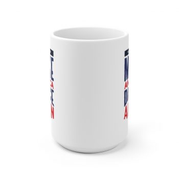 White Coffee Mug - USA Make America Dance Again