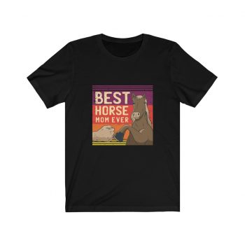 Adult Short Sleeve Tee T-Shirt Unisex - Best Horse Mom Ever