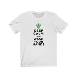Adult Short Sleeve Tee T-Shirt Unisex - Keep Calm and Wash Your Hands
