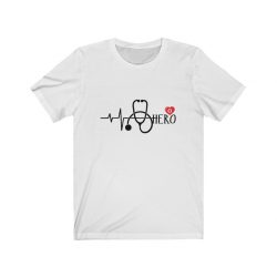 Adult Short Sleeve Tee T-Shirt Unisex - Medical Staff are Heroes