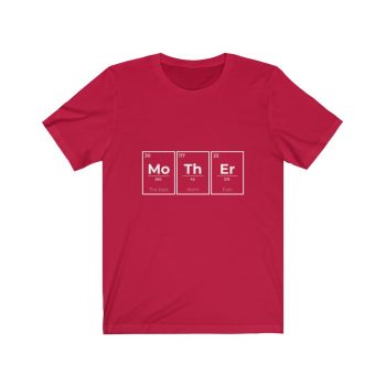 Adult Short Sleeve Tee T-Shirt Unisex - Mother Mo Th Er Periodic Table of Elements The Best Mom Ever