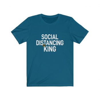 Adult Short Sleeve Tee T-Shirt Unisex - Social Distancing King