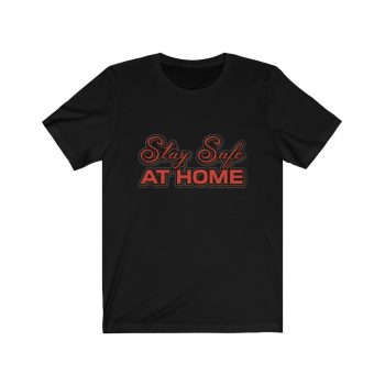 Adult Short Sleeve Tee T-Shirt Unisex - Stay Safe at Home Red