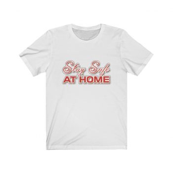 Adult Short Sleeve Tee T-Shirt Unisex - Stay Safe at Home Red