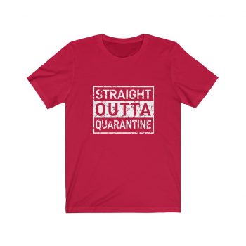 Adult Short Sleeve Tee T-Shirt Unisex - Straight Outta Quarantine