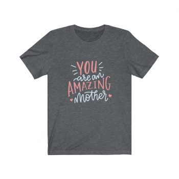 Adult Short Sleeve Tee T-Shirt Unisex - You are an Amazing Mother Hearts Pink