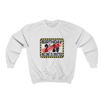 Adult Sweatshirt Unisex Heavy Blend - Birthday Quarantine No One is Invited