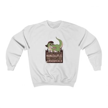 Adult Sweatshirt Unisex Heavy Blend - Don't Mess with Mamasaurus You'll Get Jurasskicked