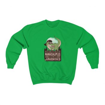 Adult Sweatshirt Unisex Heavy Blend - Don't Mess with Mamasaurus You'll Get Jurasskicked