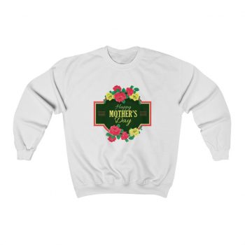 Adult Sweatshirt Unisex Heavy Blend - Happy Mothers Day Red Yellow Roses Flowers