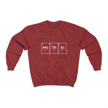 Adult Sweatshirt Unisex Heavy Blend - Mother Mo Th Er Periodic Table of Elements The Best Mom Ever