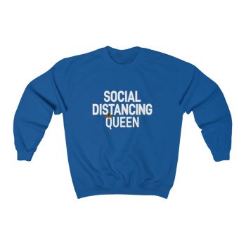 Adult Sweatshirt Unisex Heavy Blend - Social Distancing Queen