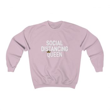 Adult Sweatshirt Unisex Heavy Blend - Social Distancing Queen