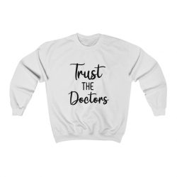 Adult Sweatshirt Unisex Heavy Blend -  Trust The Doctors