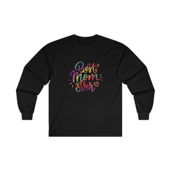 Adult Ultra Cotton Long Sleeve Tee - Best Mom Ever Colorful