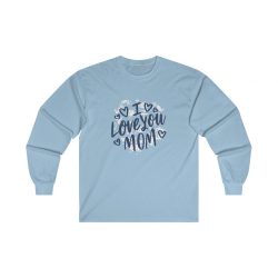 Adult Ultra Cotton Long Sleeve Tee - I Love You Mom