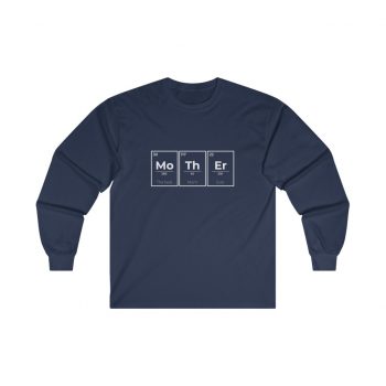 Adult Ultra Cotton Long Sleeve Tee - Mother Mo Th Er Periodic Table of Elements The Best Mom Ever