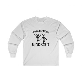 Adult Ultra Cotton Long Sleeve Tee - My Quarantine Workout - Wine