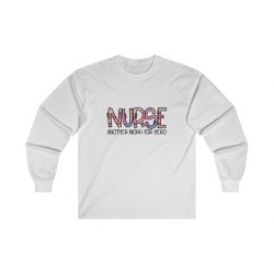 Adult Ultra Cotton Long Sleeve Tee - Nurse Another Word for Hero