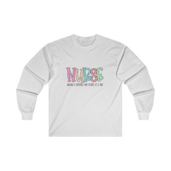 Adult Ultra Cotton Long Sleeve Tee - Nurse Making a Difference One Patient at a Time