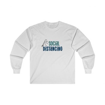 Adult Ultra Cotton Long Sleeve Tee - Social Distancing Gone Fishing